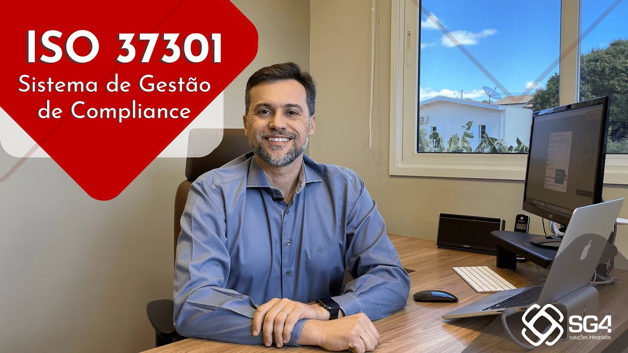 A nova ISO 37301:2021 - Sistema de Gest&atilde;o de Compliance - SG4 Solu&ccedil;&otilde;es Integradas