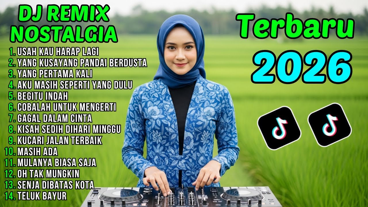 DJ NOSTALGIA ERA 80 90 AN YANG BIKIN RINDU  MASALALU DENGAN NUANSA BARU - REMIX NOSTALGIA 2026