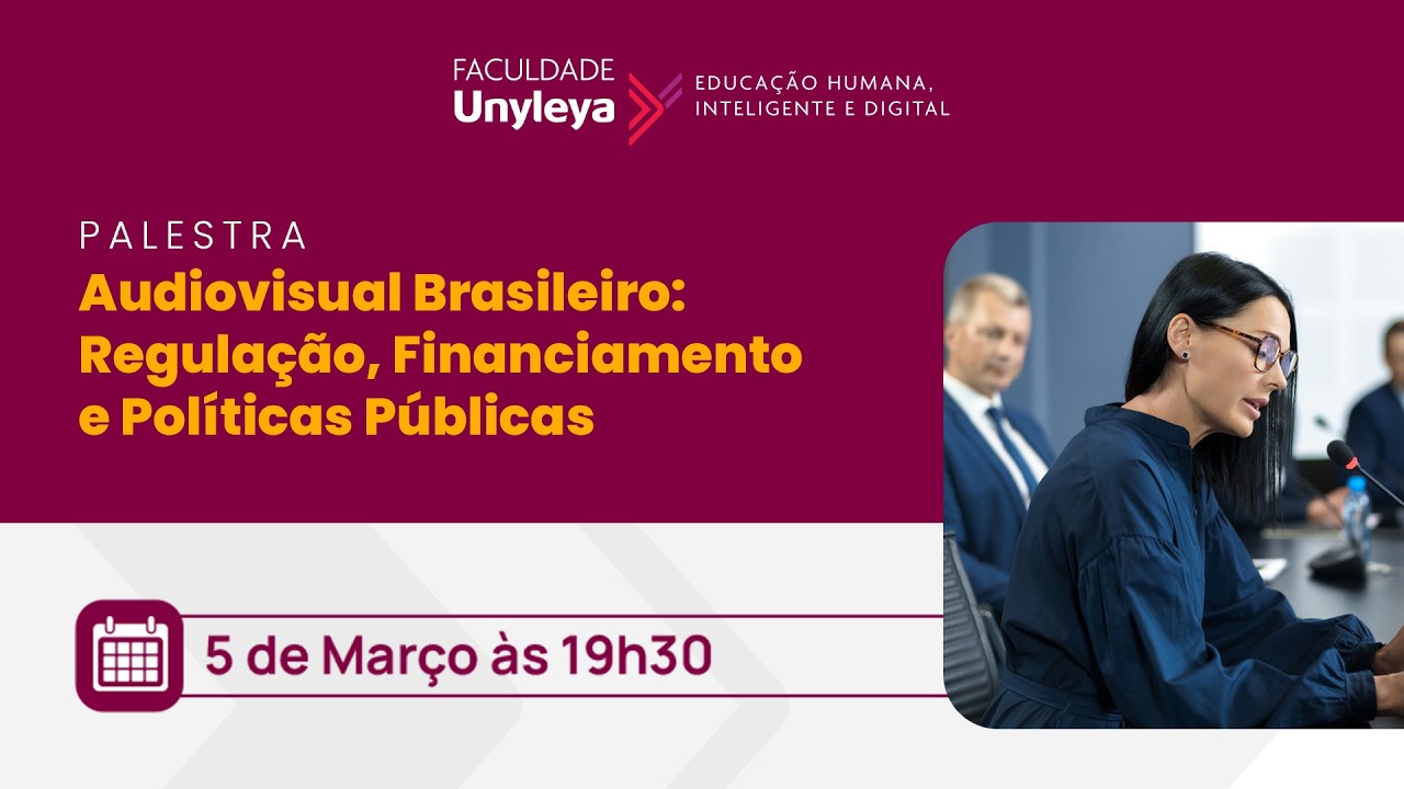 Dia do Gestor Público | Audiovisual Brasileiro: Regulação e Políticas Públicas