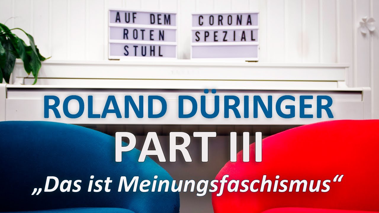 AUF DEM ROTEN STUHL | Corona Spezial - Roland D&uuml;ringer 