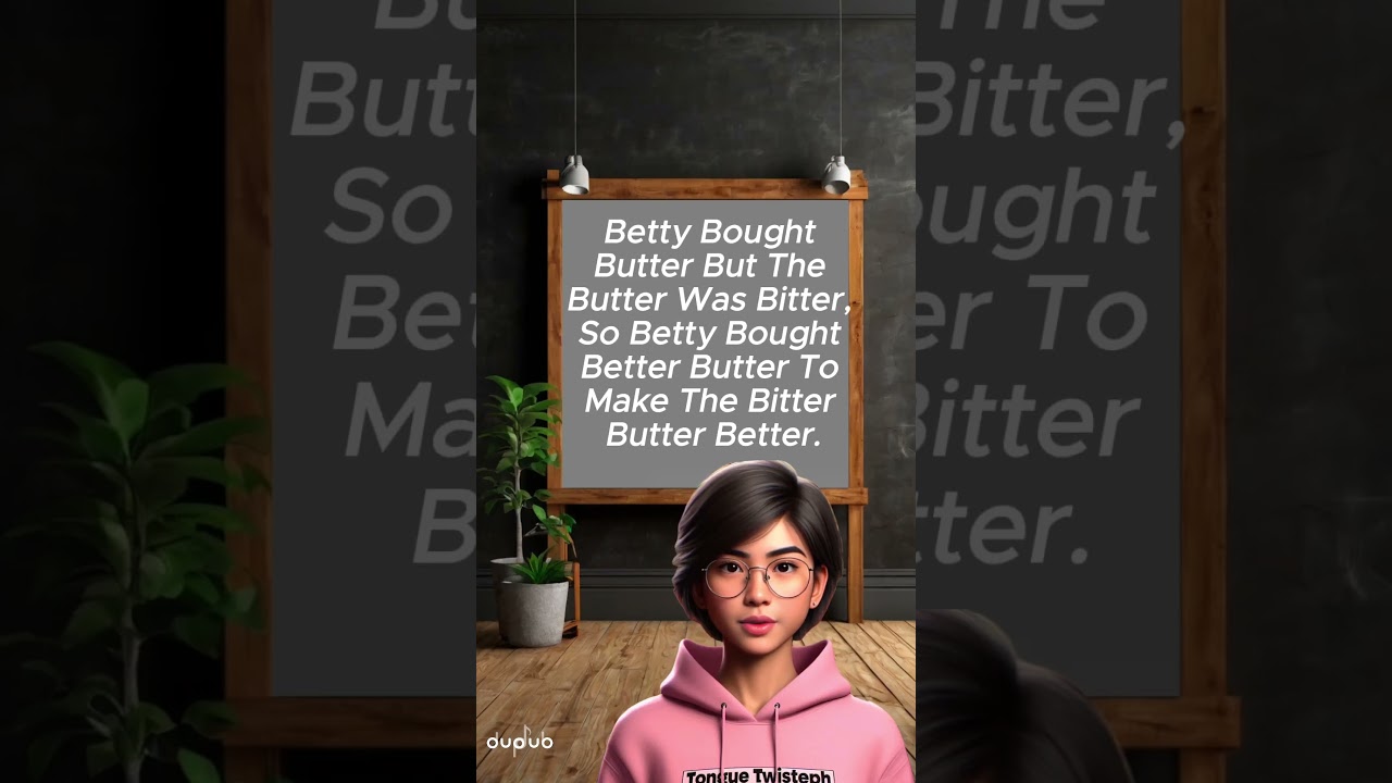 Betty bought butter but the butter was bitter  #reels #shortvideo #tonguetwister