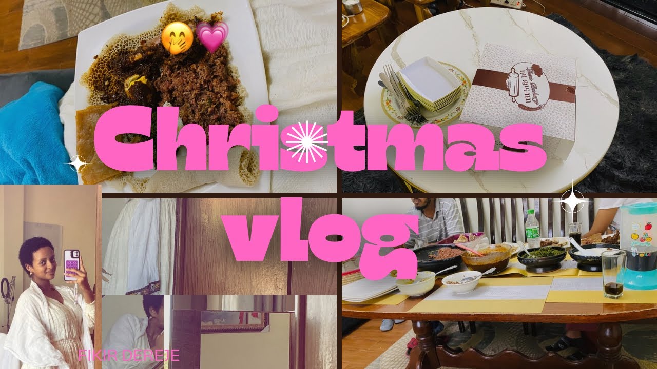 ገና vlogg💕 | Fikir Dereje 