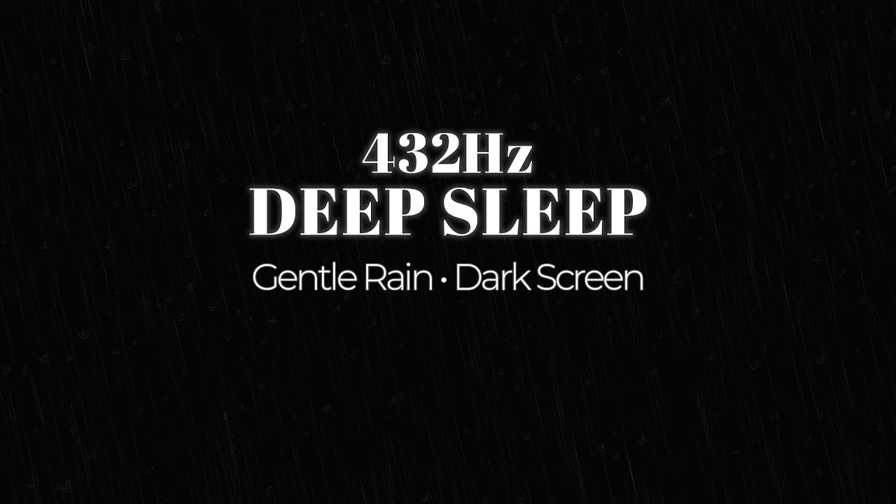 432Hz Sleep Sounds (10 Hours) 🌙 Deep Sleep • Gentle Rain & Dark Screen (No Music)