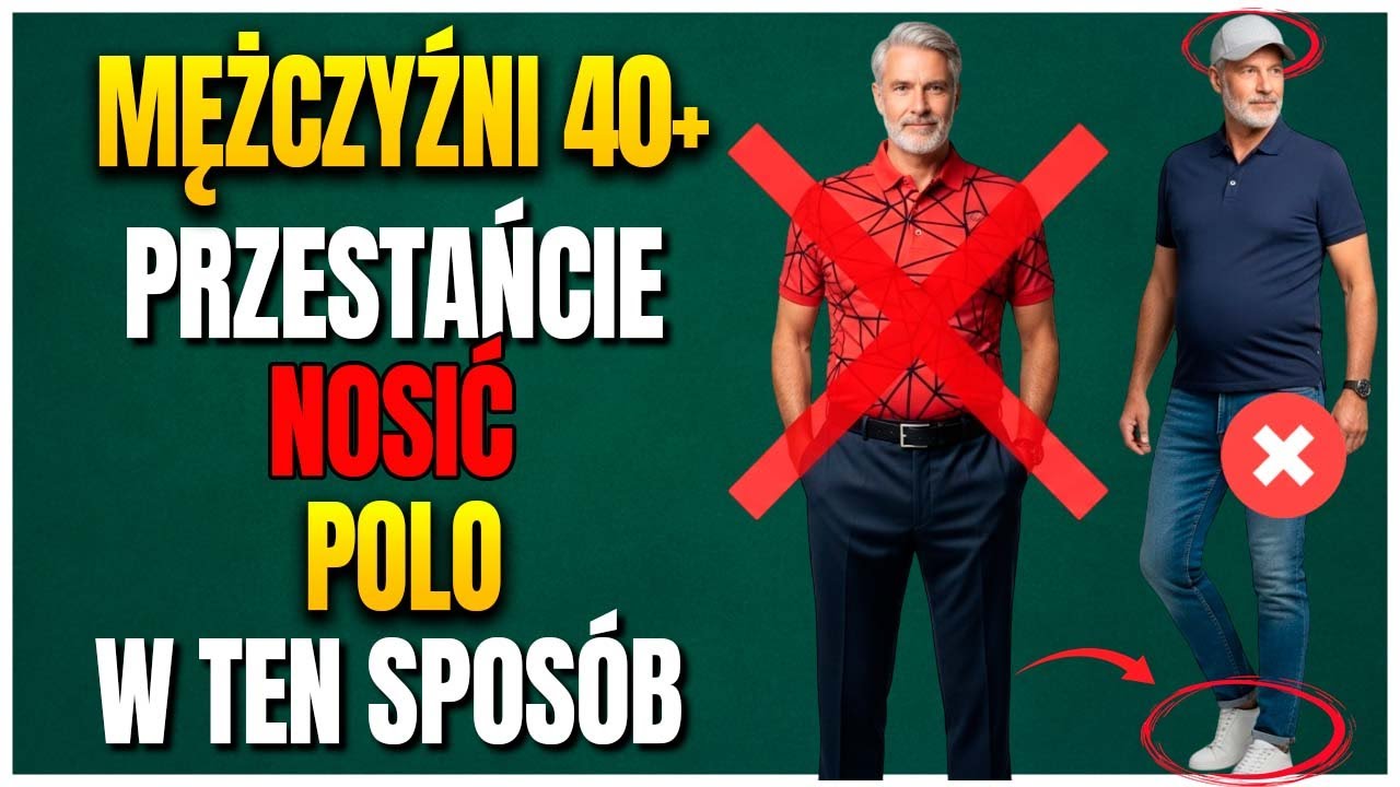 Większość mężczyzn po 40 popełnia błędy przy noszeniu polo &mdash; nie bądź jednym z nich | Moda męska 40+