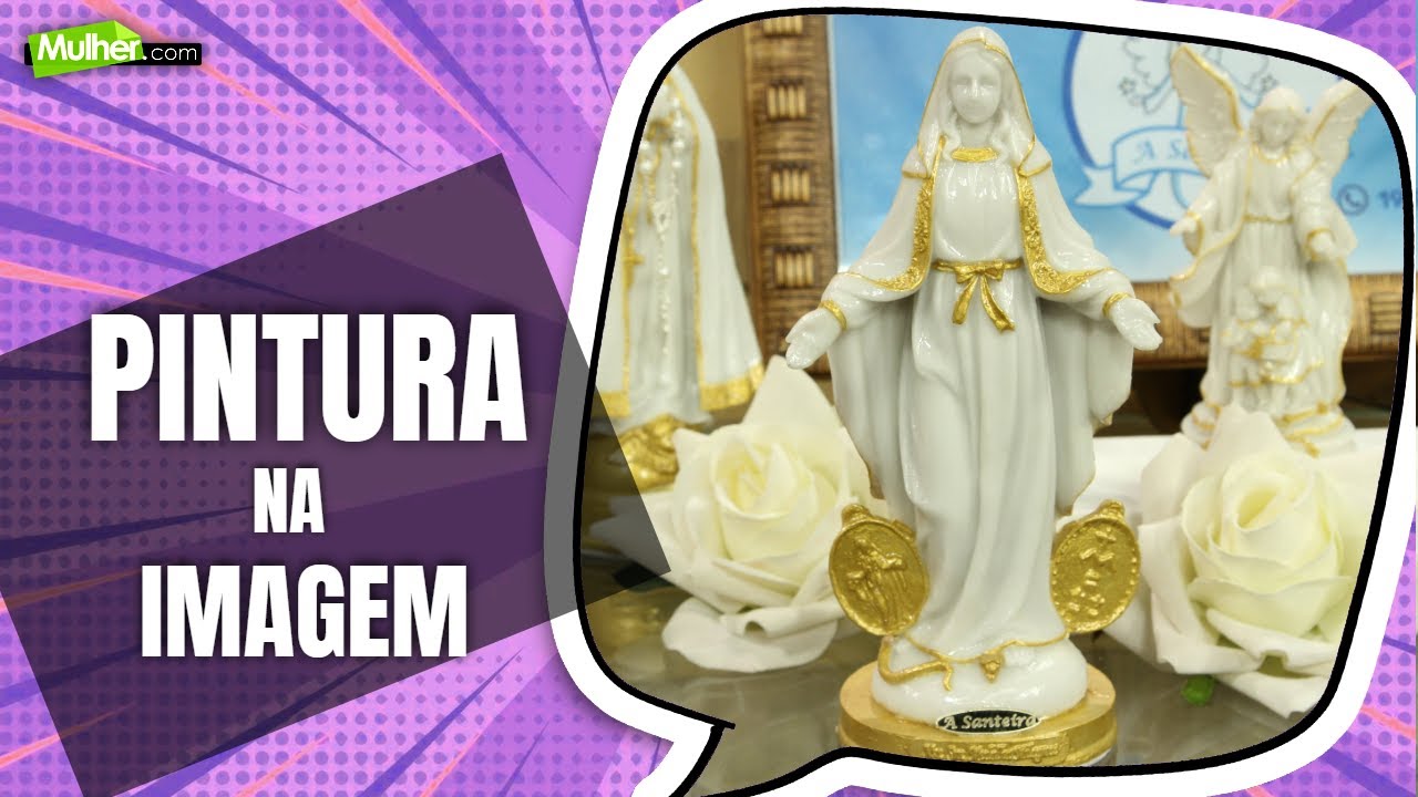 Pintura na imagem de Nossa Senhora das Graças - @ProgramaMulherPontoCom - 24/03/2022
