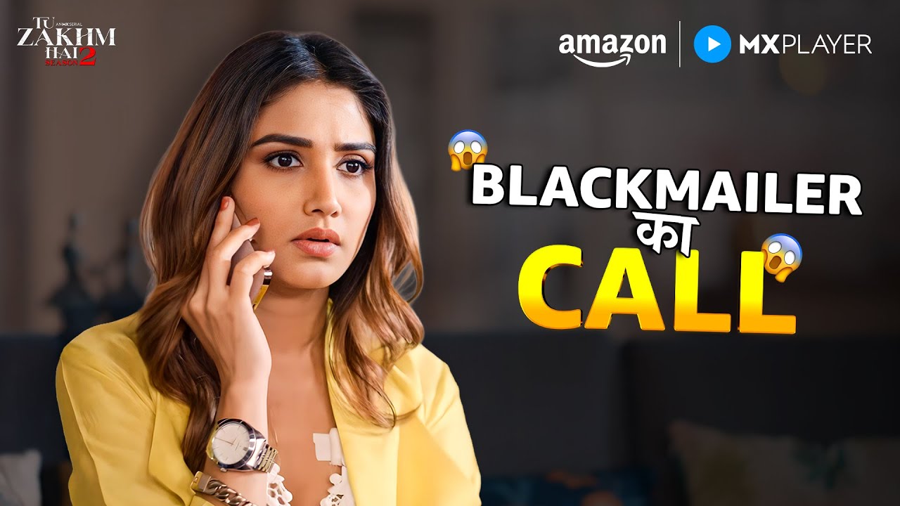 Blackmailer का Plan Kya Hai? | Tu Zakhm Hai S2 | Gashmeer Mahajani | Amazon MX Player