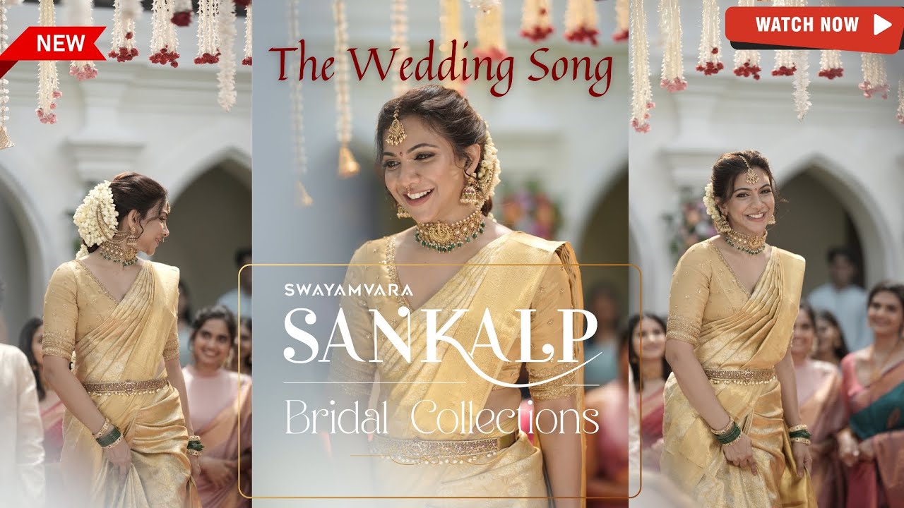 SANKALP BRIDAL COLLECTIONS- SWAYAMVARA SILKS- MADONNA SEBASTIAN- DEVIKA SANJAY- WEDDING AD