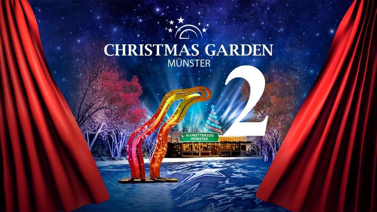Christmas Garden 2019 - Allwetterzoo Münster / Westfalen - Donnerstag, 21.11.19