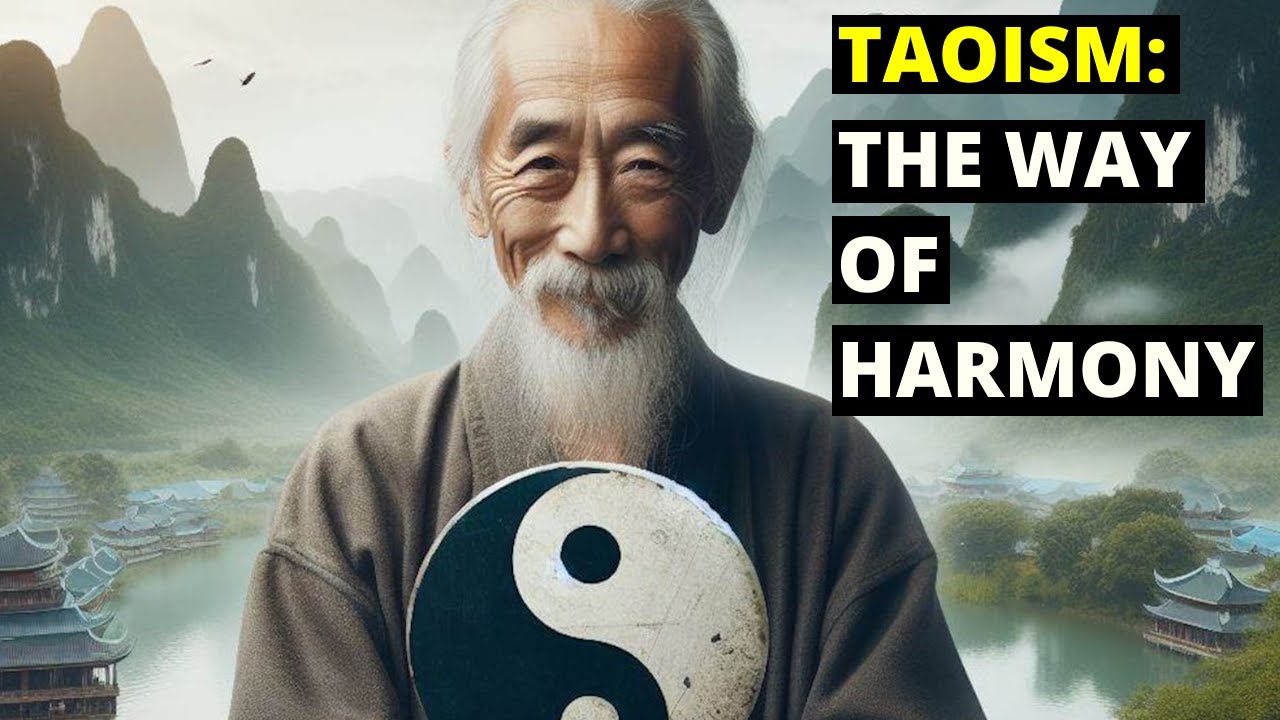 Taoism: The Way of Harmony