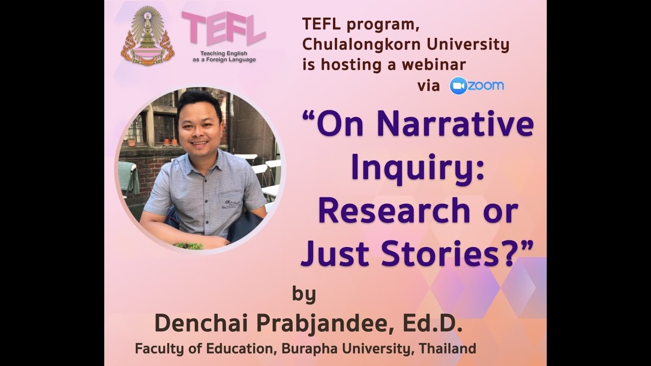 TEFL Webinar Series: On Narrative Inquiry: Research or Just Stories? (Part 2)