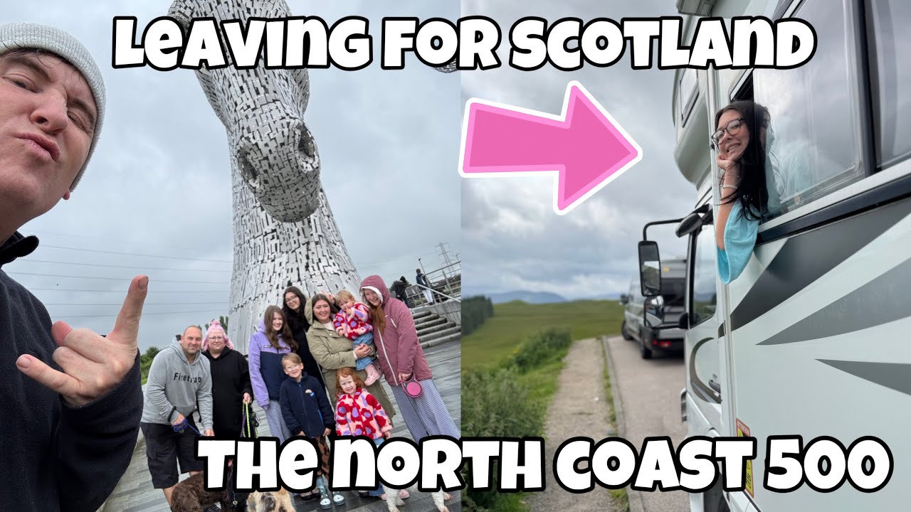 SETTING OFF ON AN EPIC ADVENTURE TO SCOTLAND: NORTH COAST 500 WITH FRIENDS! 