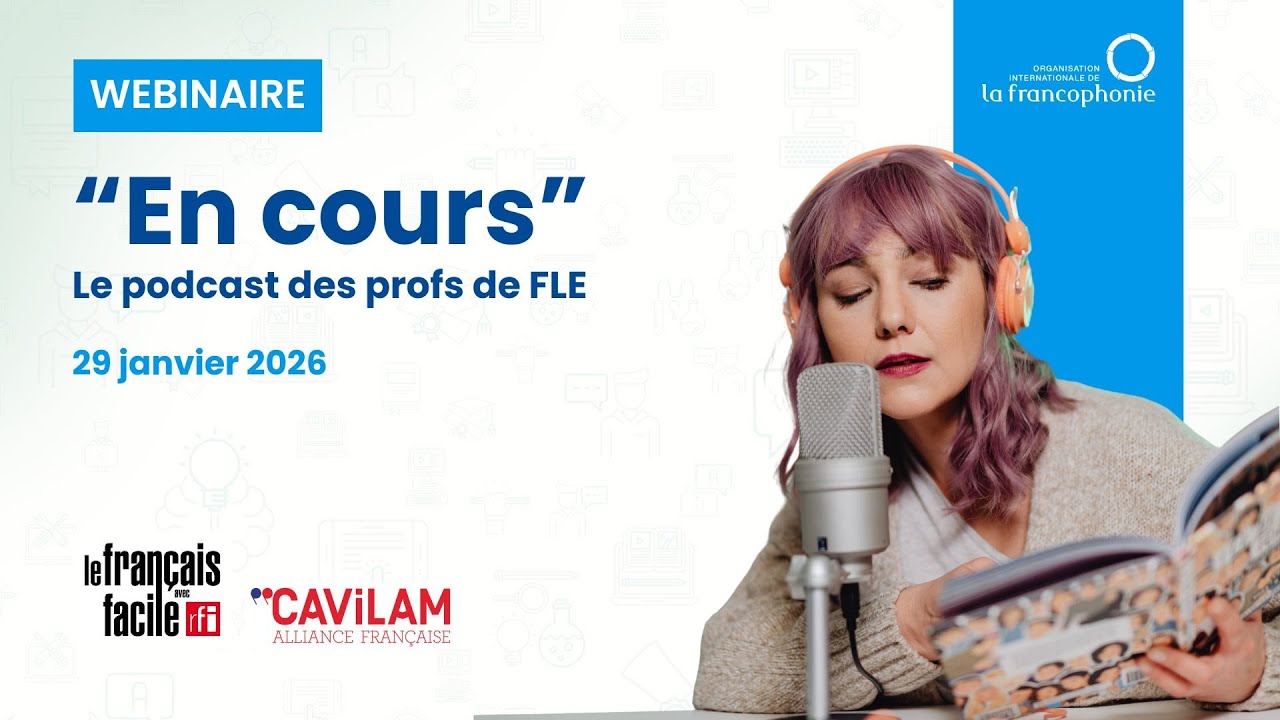 “En cours”, le podcast des profs de FLE