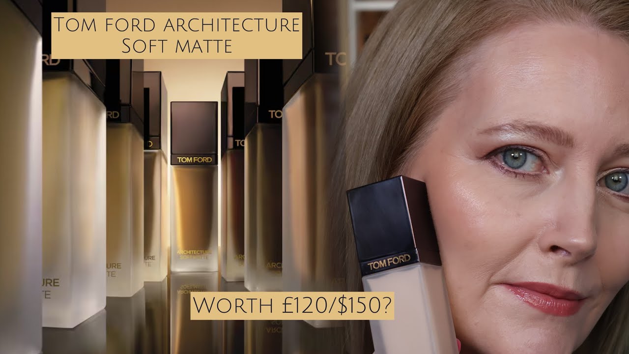 TOM FORD Architecture Soft Matte wear test & Shade & Illuminate comparison - mature combination skin