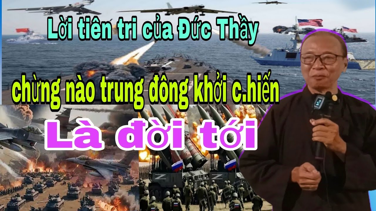 Lời tiên tri.của Đức Thầy.chừng nào.trung đông.khởi c.hiến.Là đời tới.GV.chú chín nghĩa.chia sẽ. 
