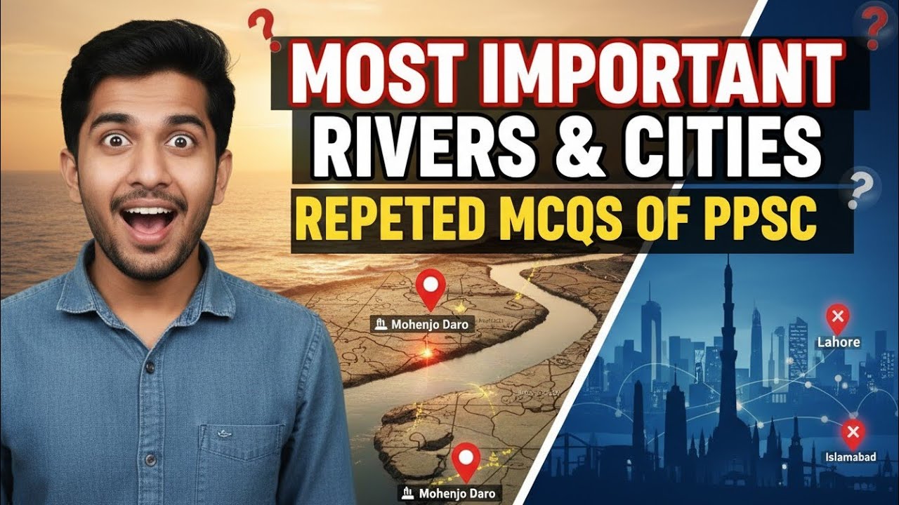 Most Important Rivers and Cities – Repeated MCQs of PPSC