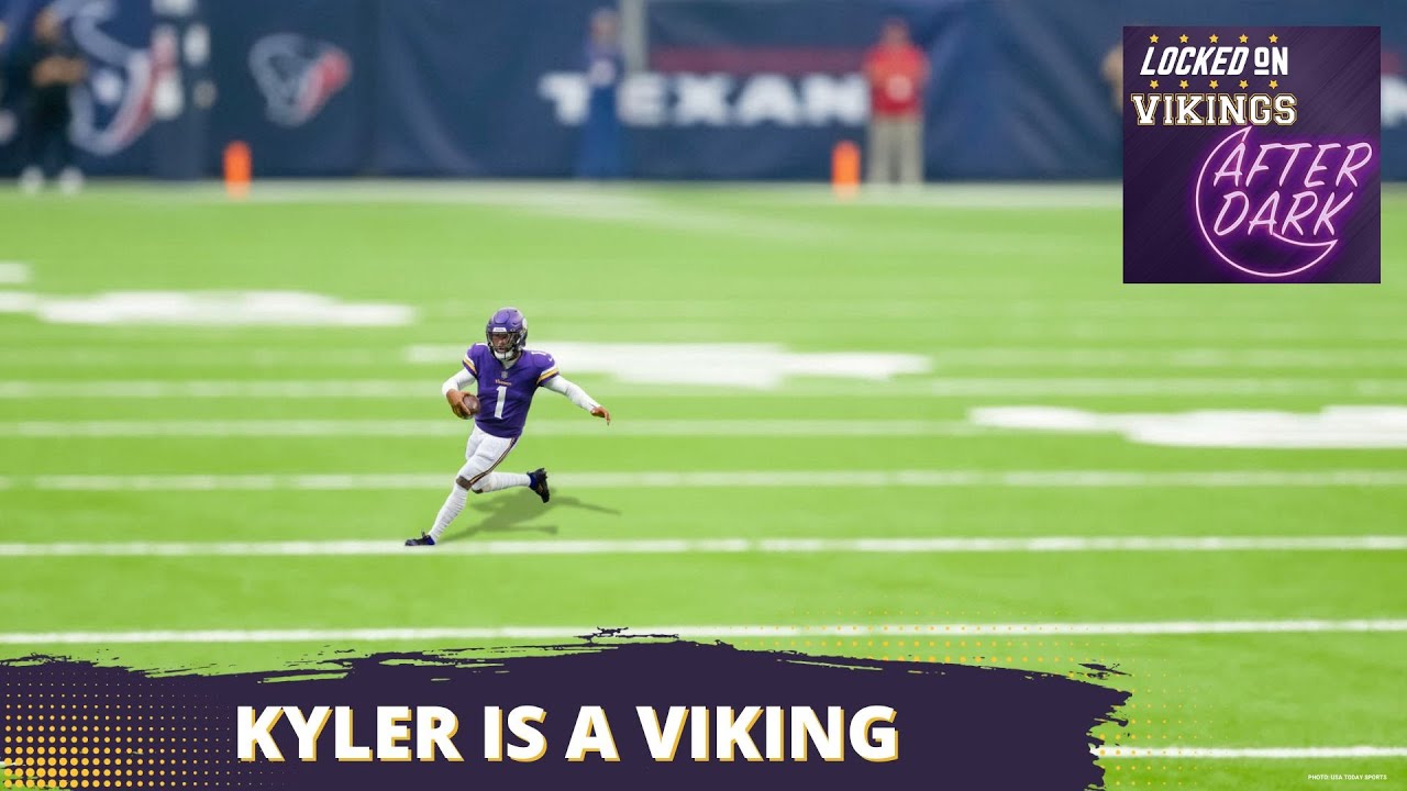AFTER DARK: Kyler Murray Signs With Minnesota Vikings