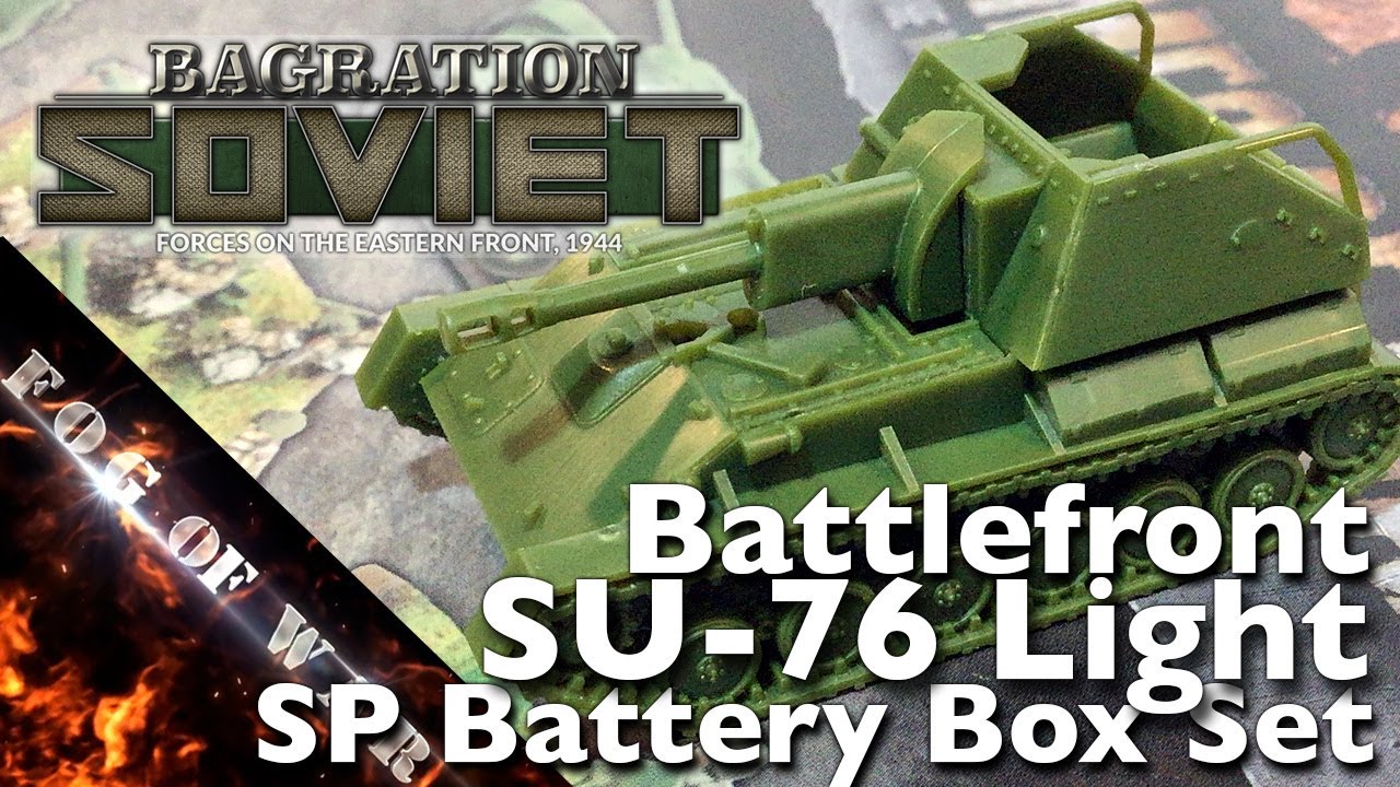 Review | BF SU-76 Light SP Battery 1/100 (15mm) | Flames of War