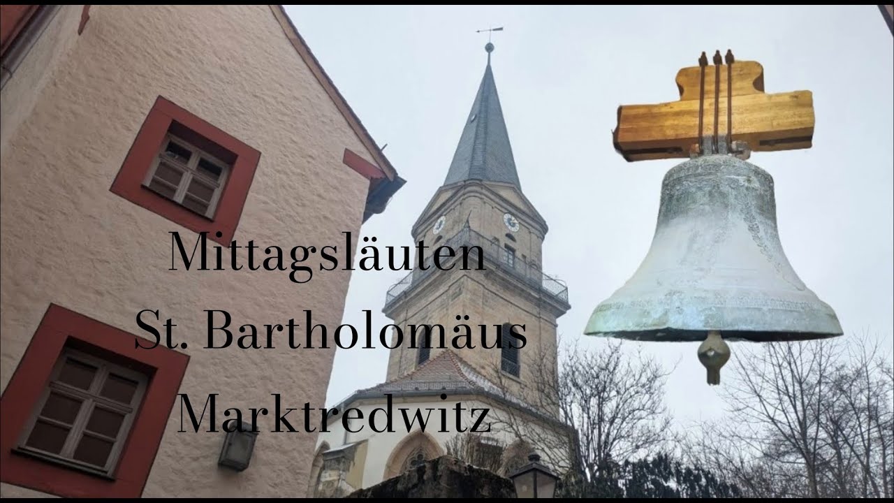 Marktredwitz (D - BY) Ev. St. Bartholomäus Mittagsläuten