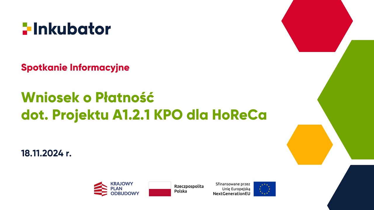 Spotkanie informacyjne 18_11_2024 - A.1.2.1 KPO HoReCa [Rozliczenia]