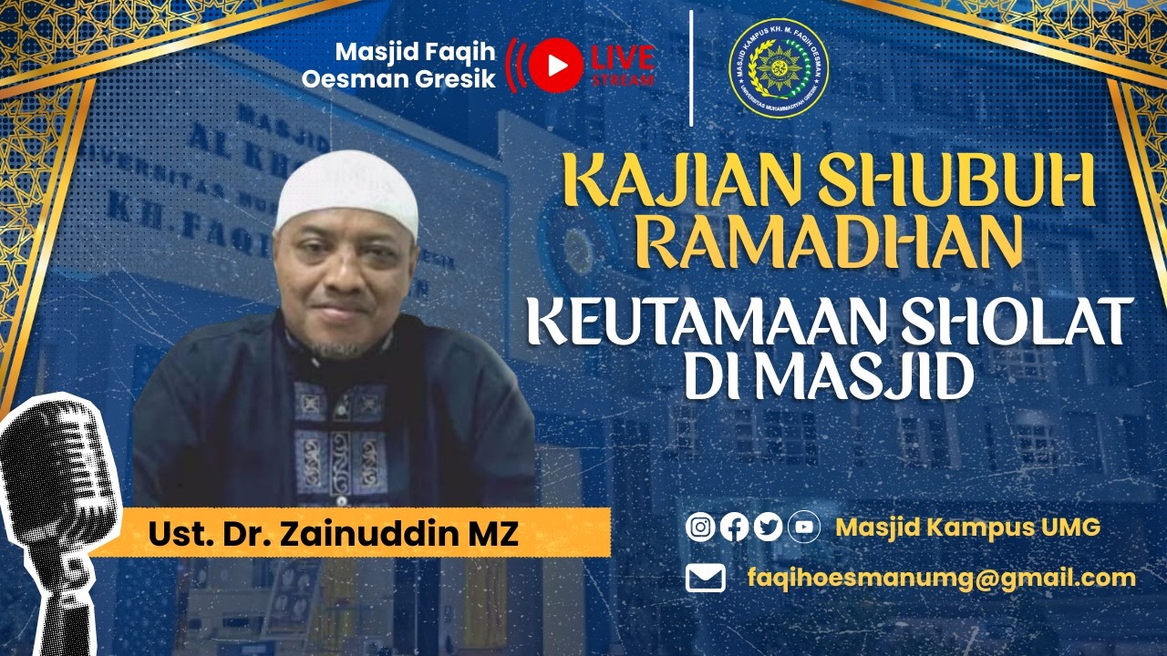 [ 🔴 Live ] : KAJIAN RAMADHAN || KEUTAMAAN SHOLAT DI MASJID || Ust. Dr. Zainuddin MZ