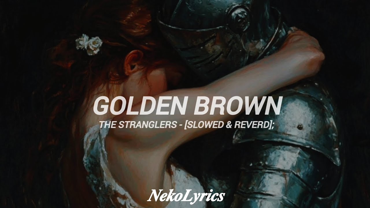 Golden brown | The Stranglers - [Slowed & Reverd]; | [Sub. Español] | 𝑵𝒆𝒌𝒐𝑳𝒚𝒓𝒊𝒄𝒔