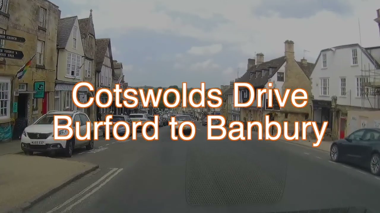 Cotswolds Drive Burford to Banbury