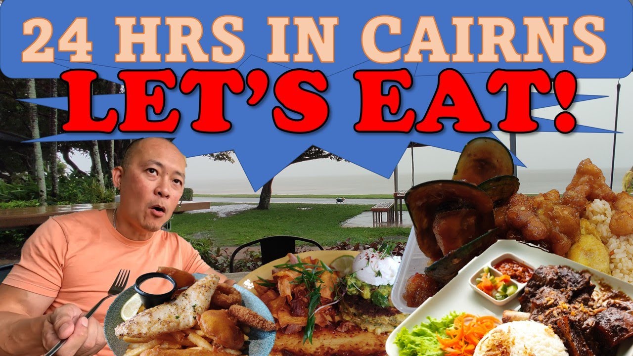 24 HOURS in Cairns - Foodie Guide