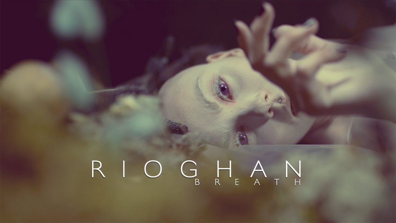 Rioghan - Breath (Official Music Video)