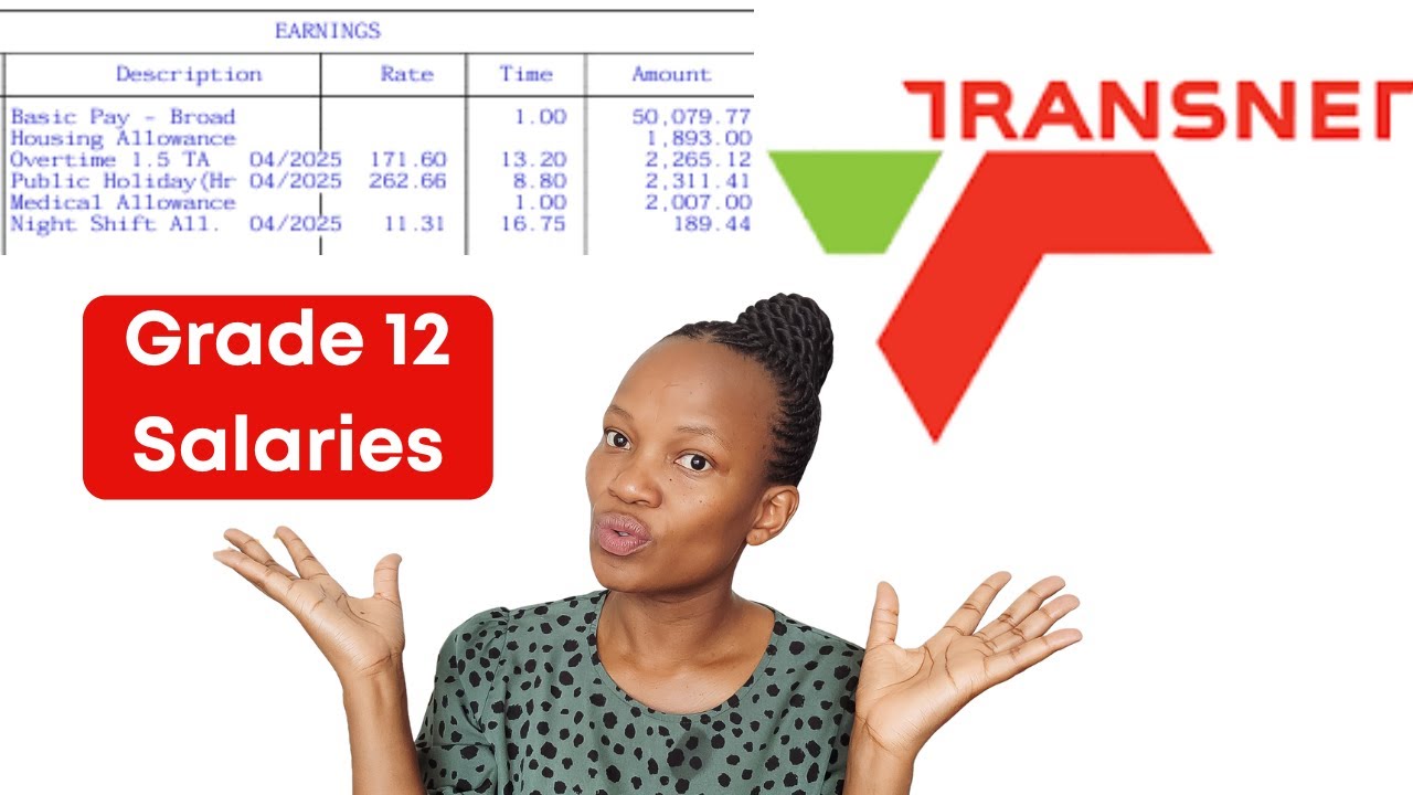 Transnet Salaries 2025 I Train Driver Salary  I Grade 12 Salaries