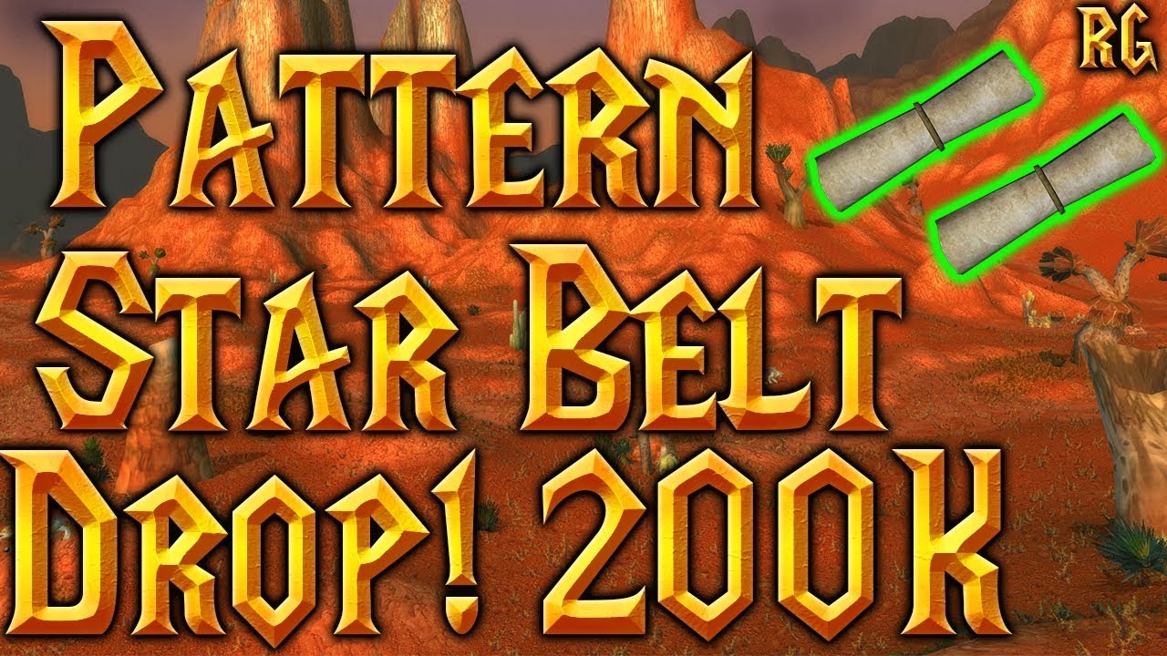 2 Pattern: Star Belt Drop! + Gold Update + Official Return! | World of Warcraft