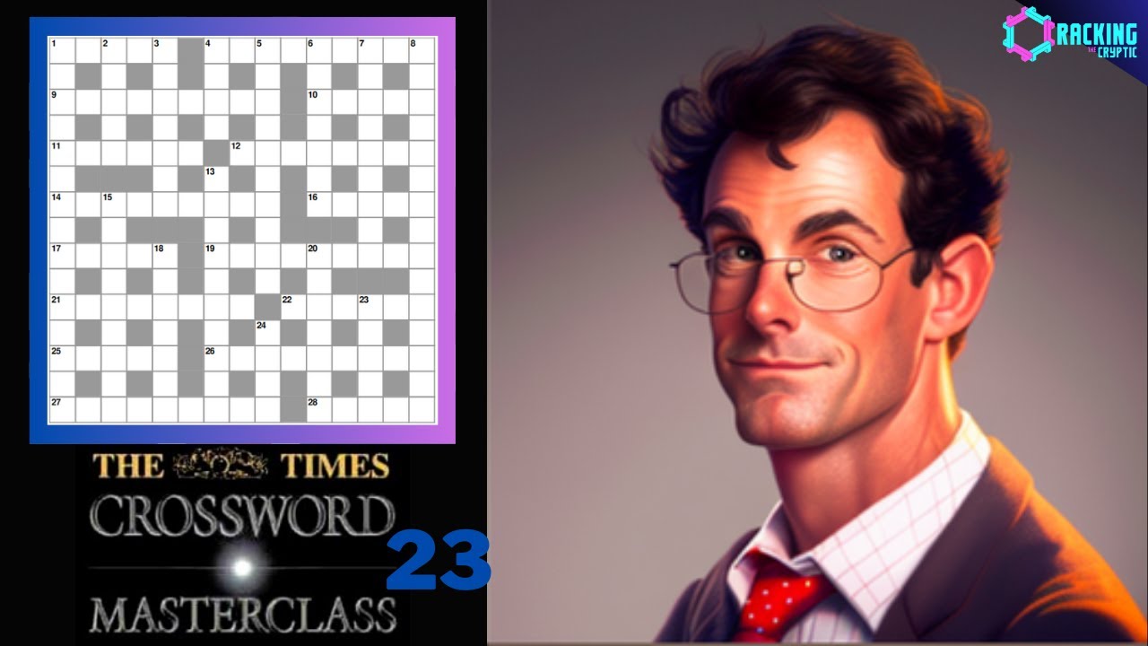 The Times Crossword Friday Masterclass: Episode 23