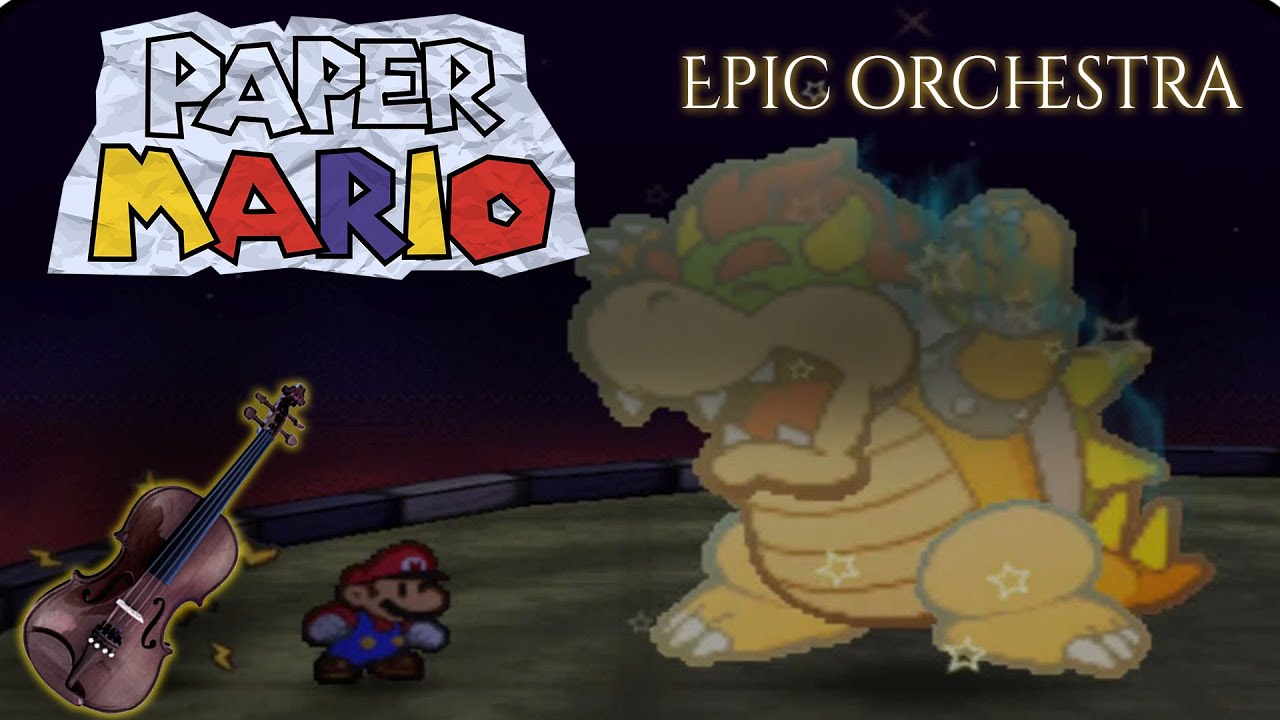 Final Bowser Battle (Paper Mario) EPIC ORCHESTRA REMIX