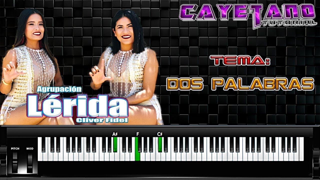 Agrupación Lérida - Dos palabras (TUTORIAL TECLADO)