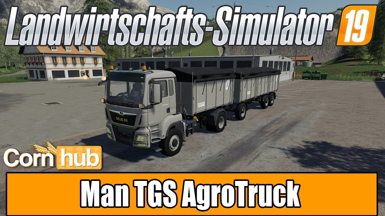 LS19 Modvorstellung -Man TGS AgroTruck  - LS19 Mods