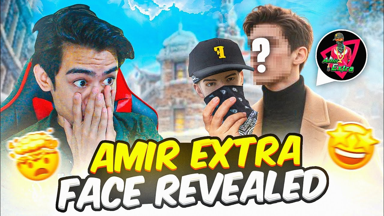 Face Reveal ✨😱 Amir Extra Ka 