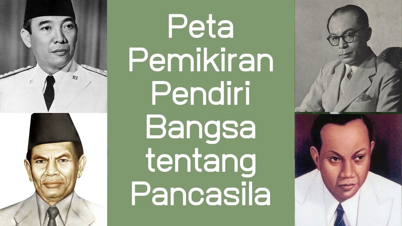 Peta Pemikiran Pendiri Bangsa tentang Pancasila