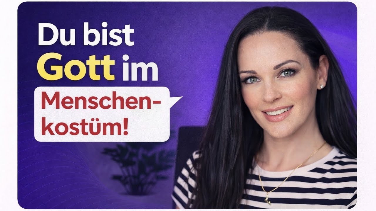 DU BIST GOTT im Menschenkostüm!