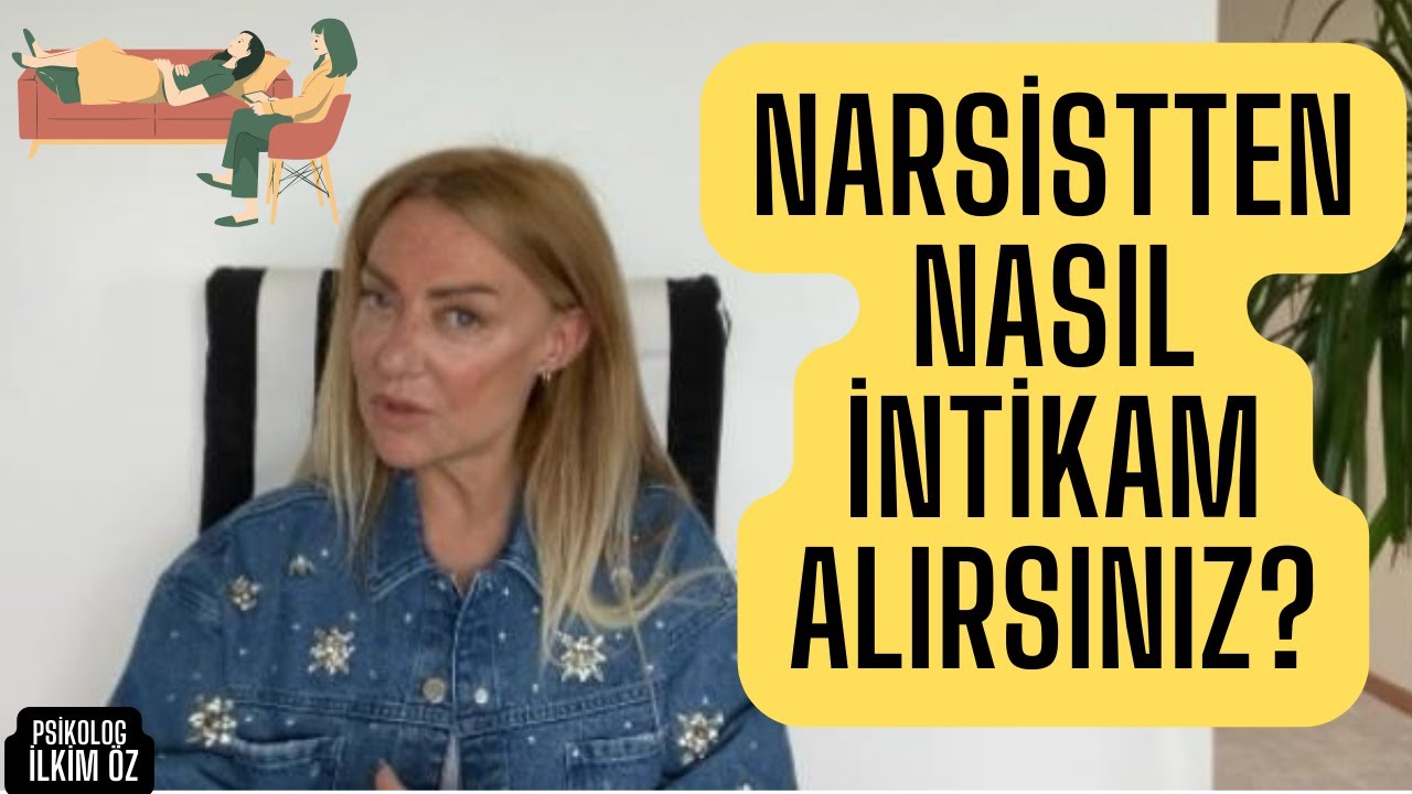 NARSİSTTEN NASIL İNTİKAM ALIRSINIZ?
