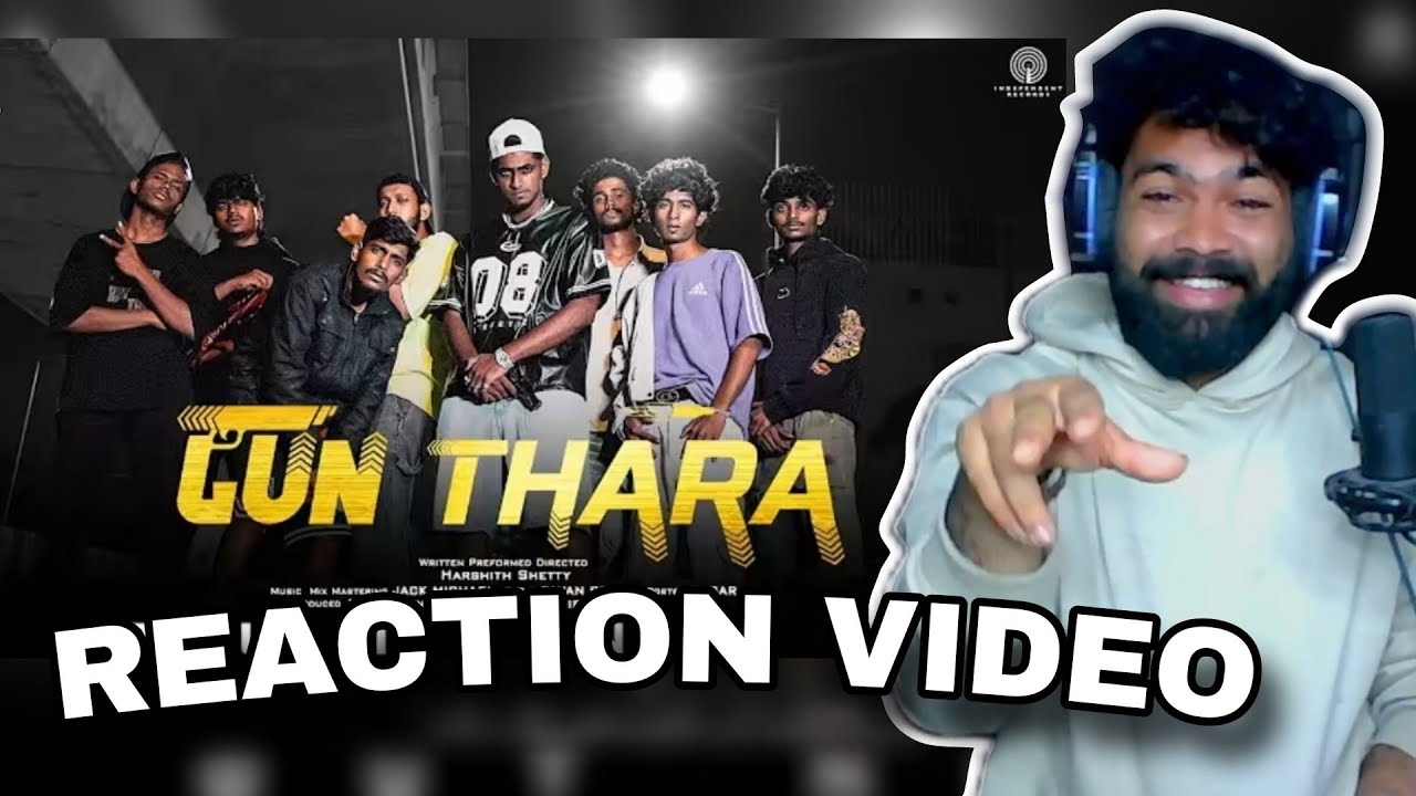 HARSHITH SHETTY - GUN THARA | REACTION VIDEO |KANNADA RAP | PROD : JACK MICHAEL @harshithshetty07