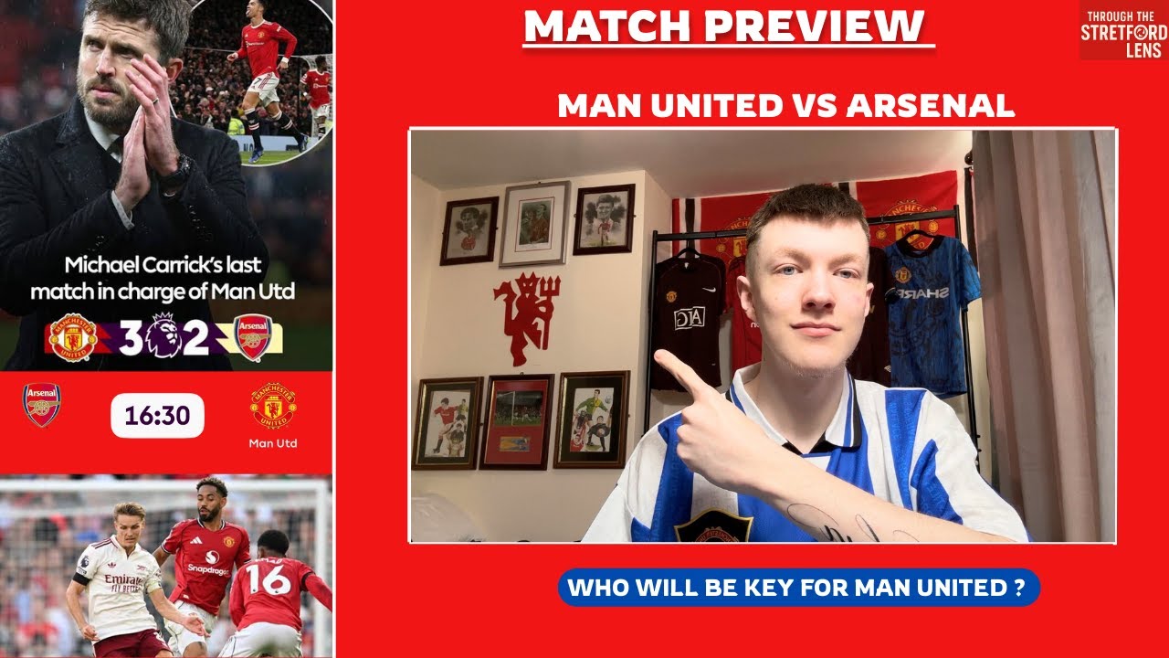 Man United VS Arsenal Match Preview| Will We Derail Arsenals Season?