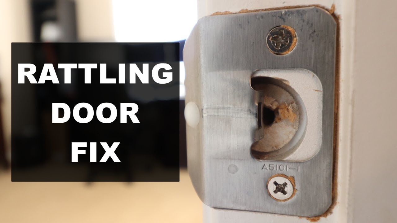 How to Fix a Rattling Door