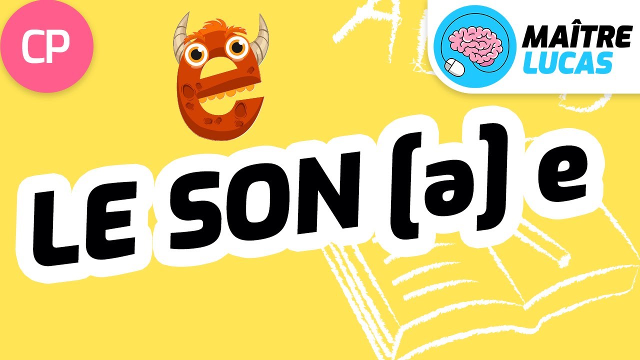 Le son e [ə] - Lecture CP - Cycle 2