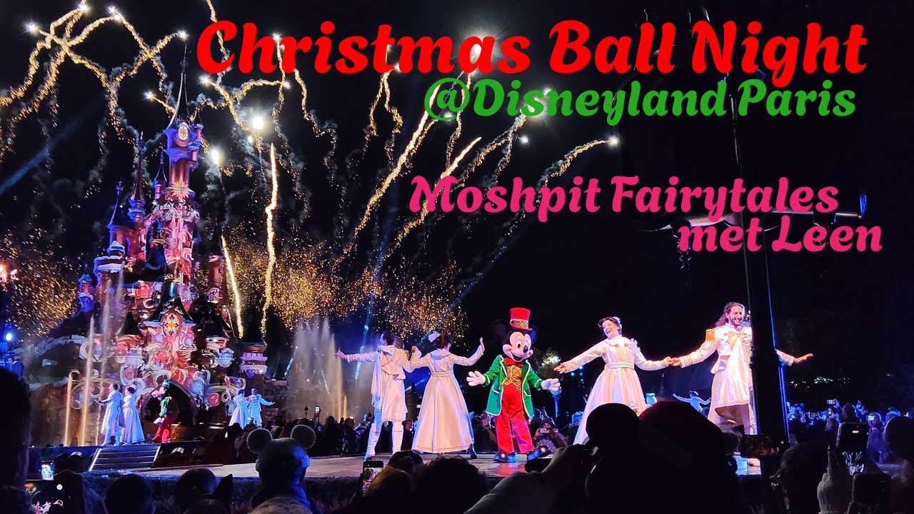 #10 Christmas Ball Night @ Disneyland Paris