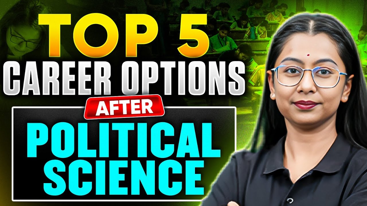 Top Career Options After CUET PG Political Science! | CUET PG Political Science Career Opportunities