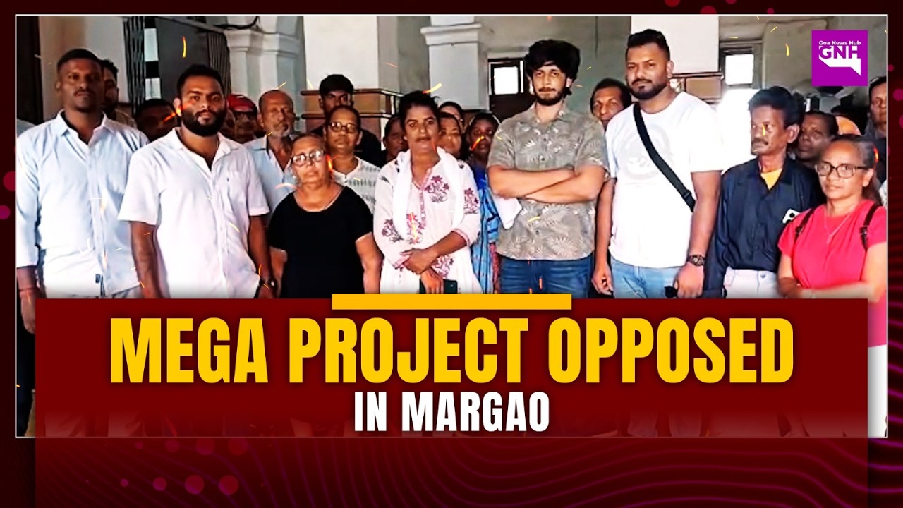 MEGA PROJECT OPPOSED IN MARGAO