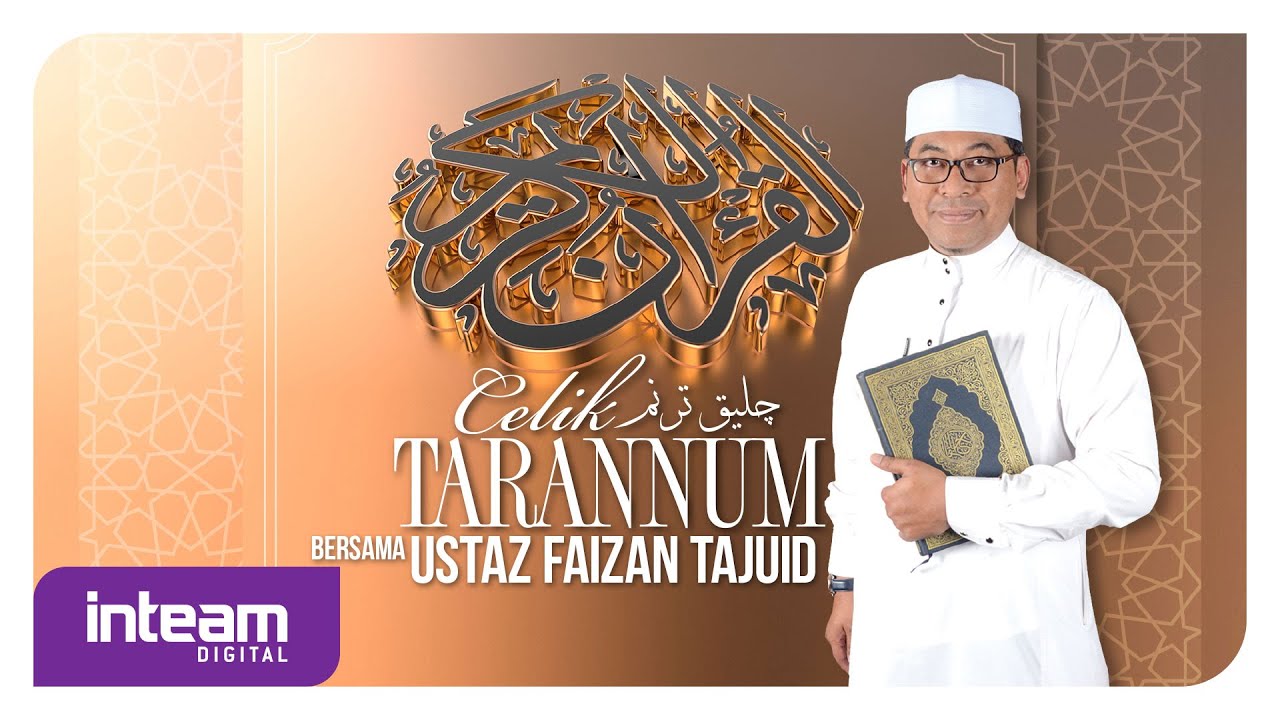 CELIK TARANNUM bersama Ustaz Faizan Tajuid