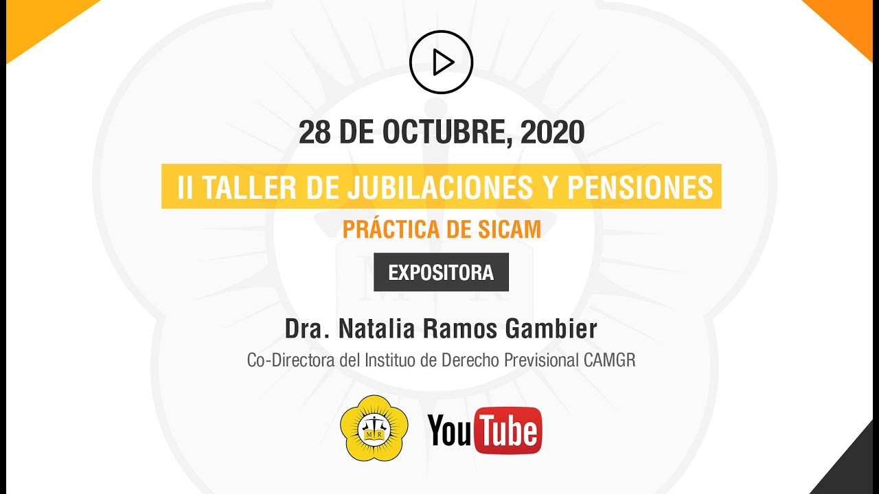 II TALLER DE JUBILACIONES Y PENSIONES, PRÁCTICA DE SICAM - 28 de Octubre 2020