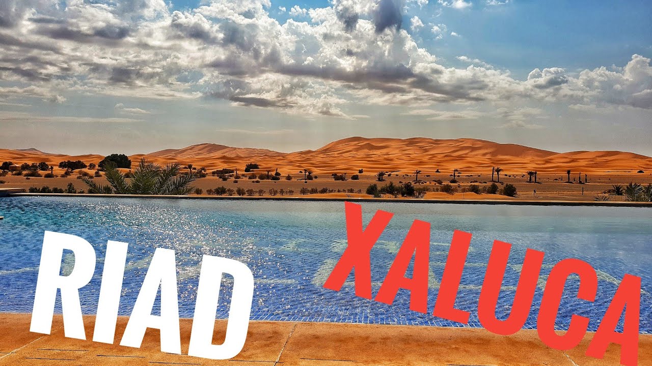 Riad Xaluca (Merzouga) Maroc