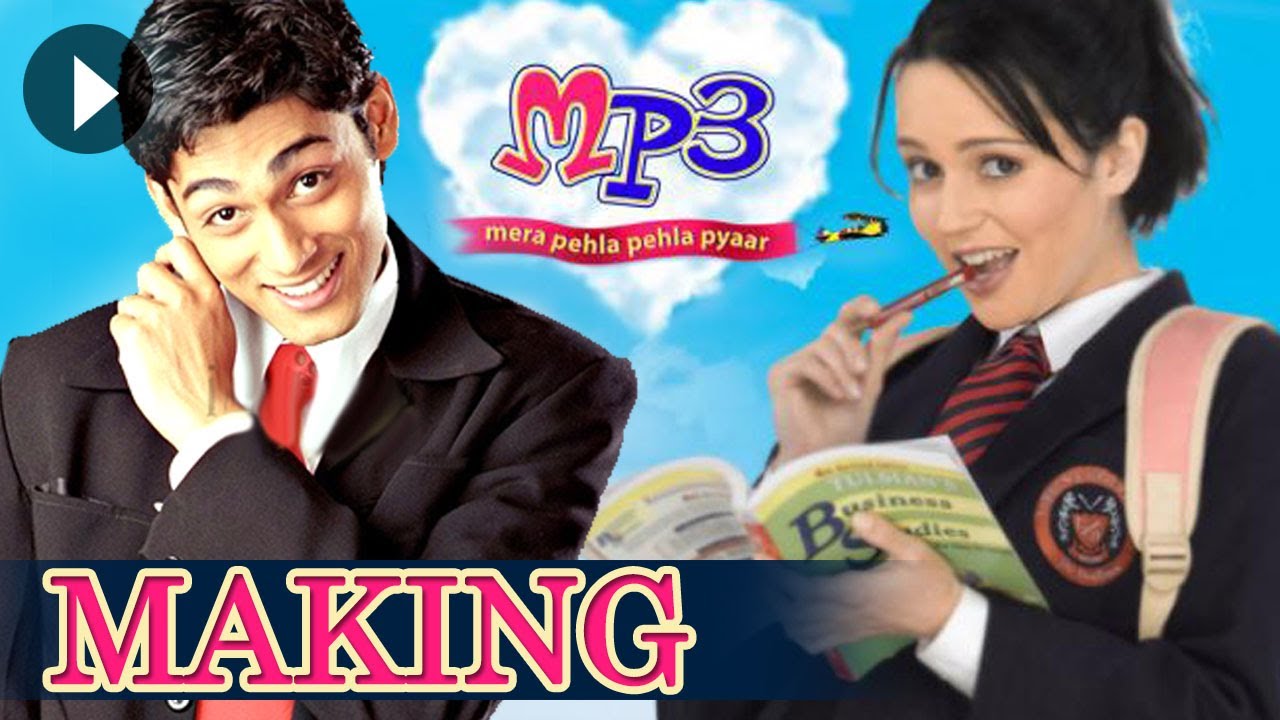 MP3 Mera Pehla Pehla Pyaar - The Making Of The Film