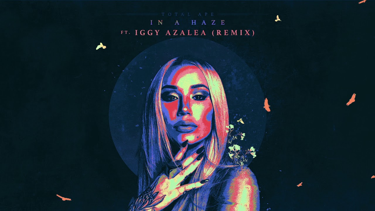 Total Ape - In A Haze ft. Iggy Azalea (Visualizer)